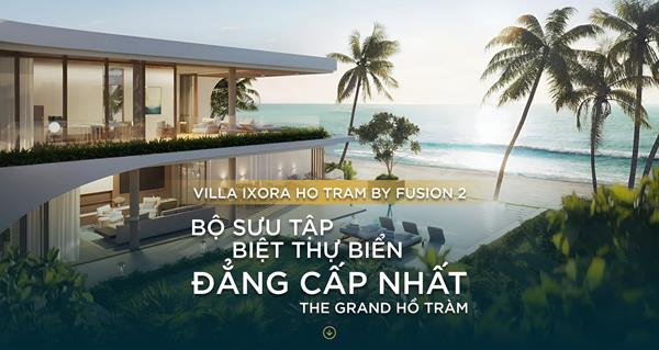 Biệt Thự Biển Hồ Tràm: Villa Ixora Hồ Tràm by Fusion 2